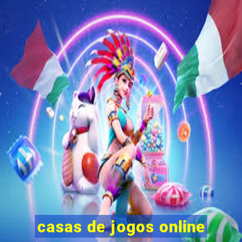 casas de jogos online